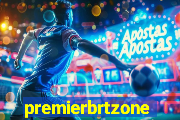 premierbrtzone