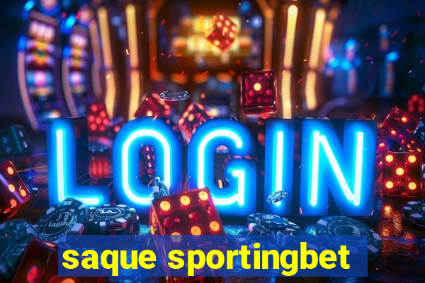 saque sportingbet