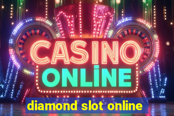 diamond slot online