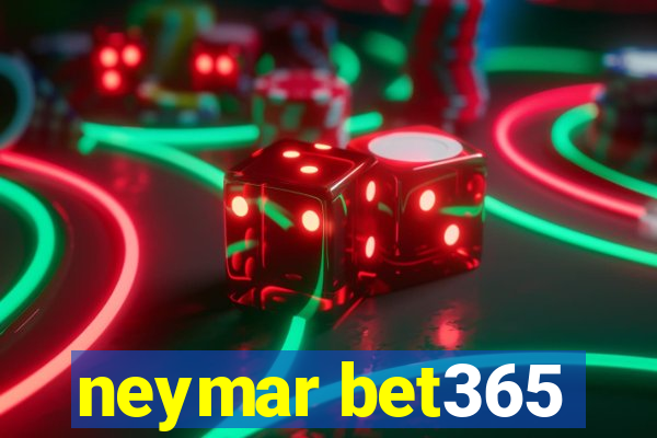 neymar bet365