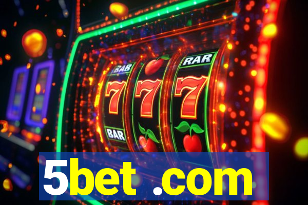 5bet .com