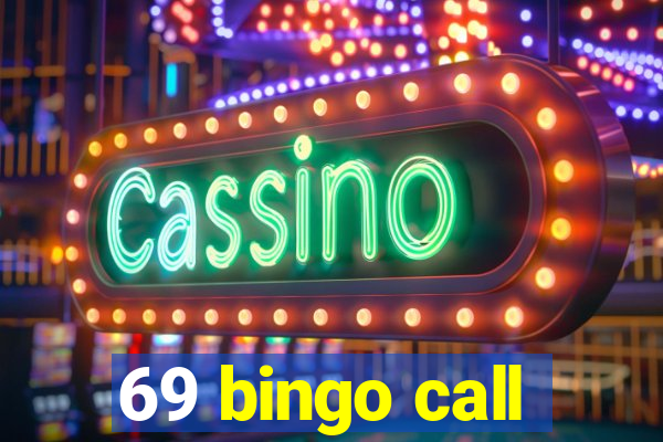 69 bingo call