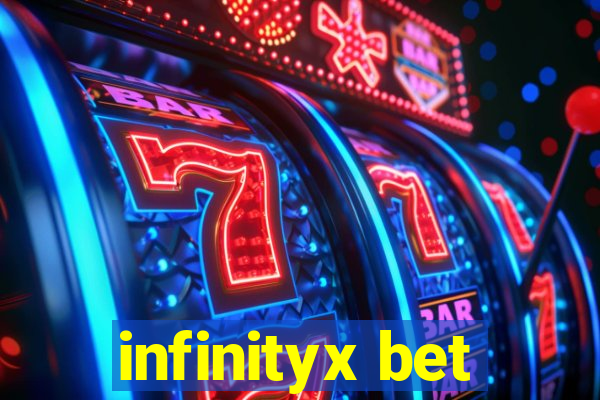 infinityx bet