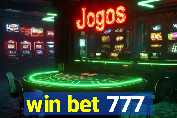 win bet 777