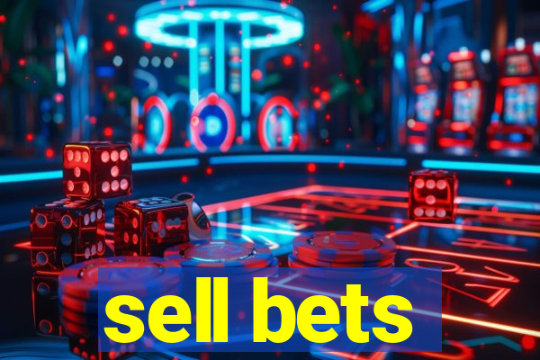 sell bets