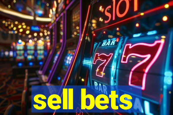 sell bets