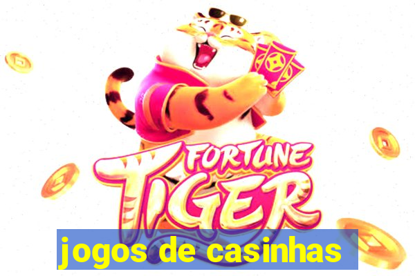 jogos de casinhas