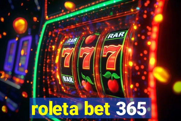 roleta bet 365