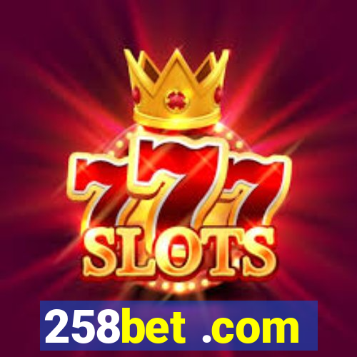 258bet .com