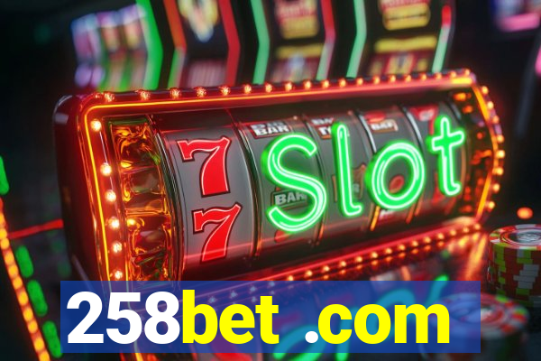 258bet .com