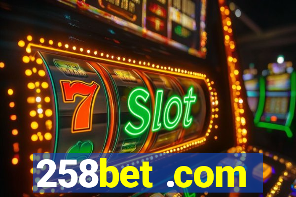 258bet .com