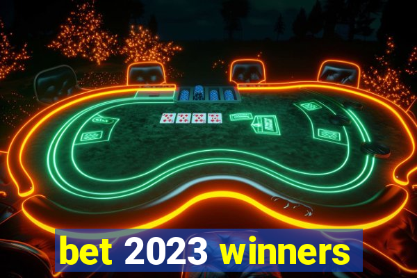 bet 2023 winners