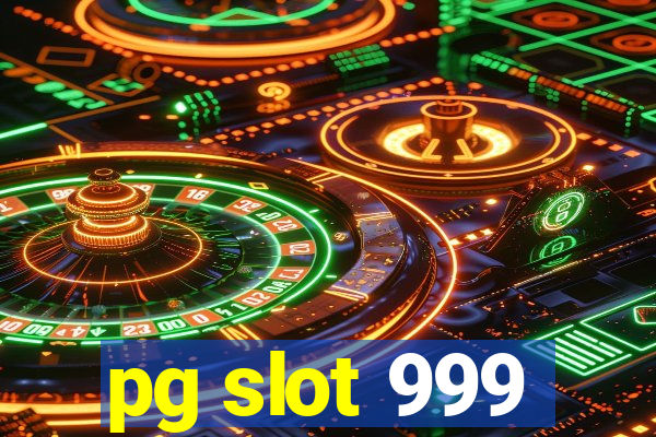 pg slot 999