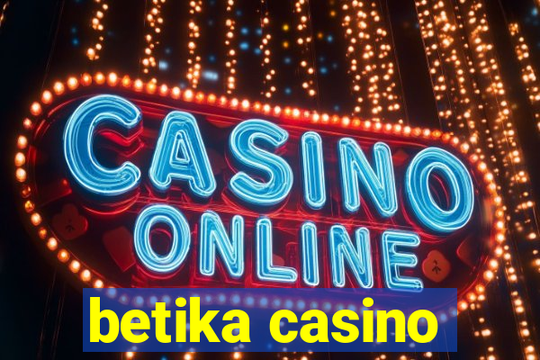 betika casino