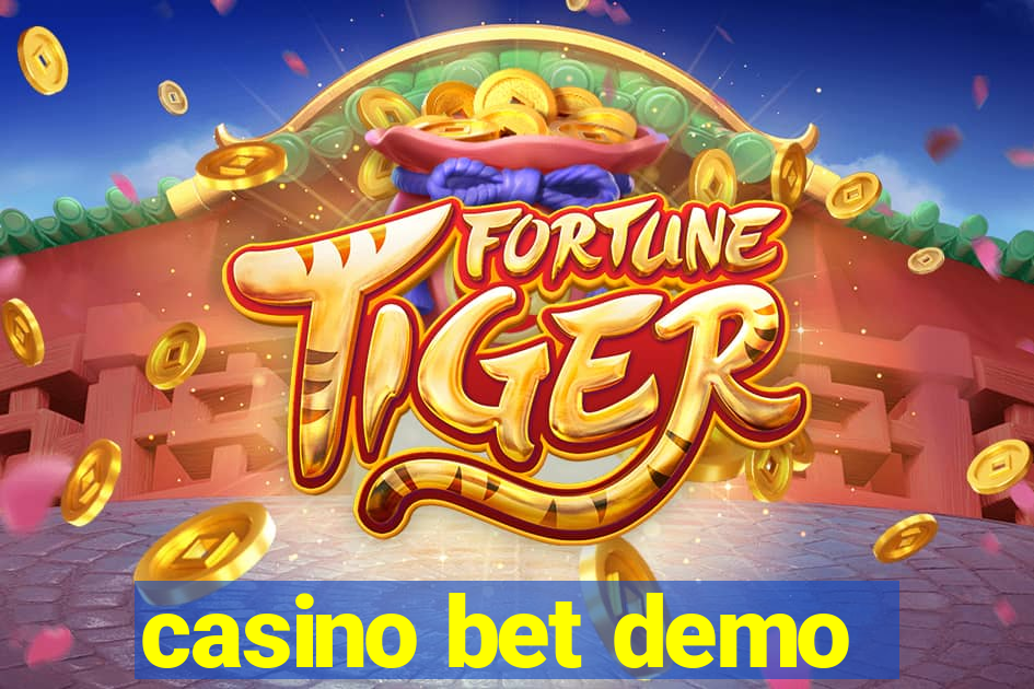 casino bet demo