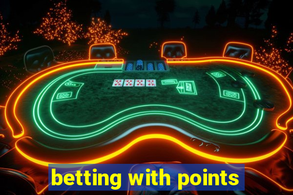 betting with points