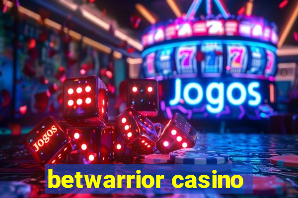 betwarrior casino