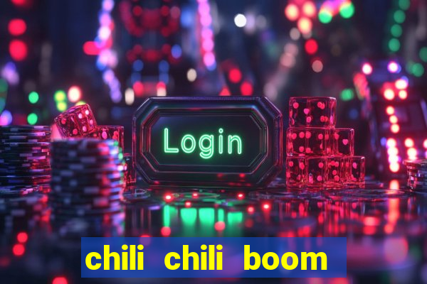 chili chili boom ganhar dinheiro