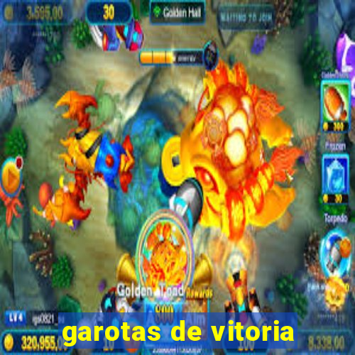 garotas de vitoria