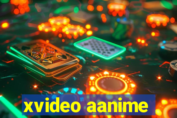 xvideo aanime