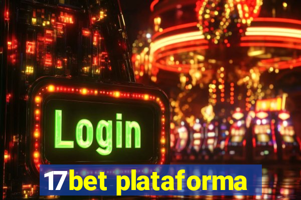 17bet plataforma