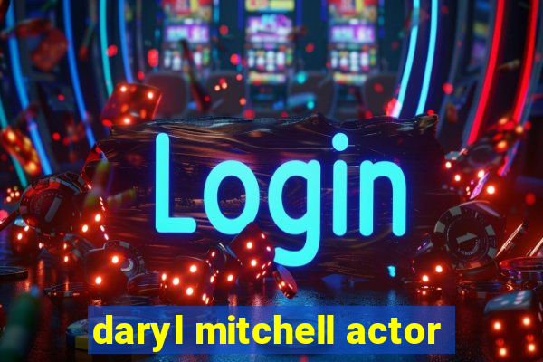 daryl mitchell actor