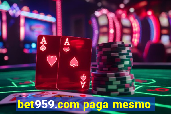 bet959.com paga mesmo