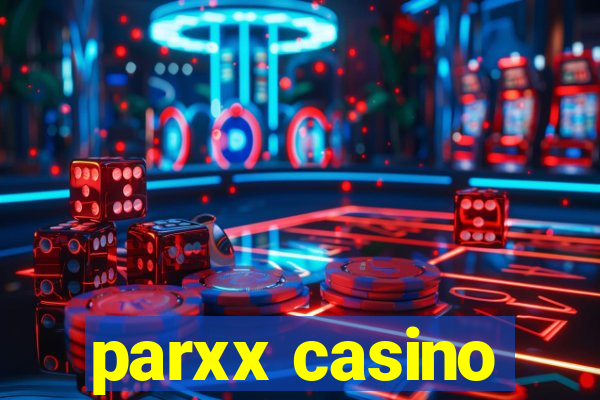 parxx casino