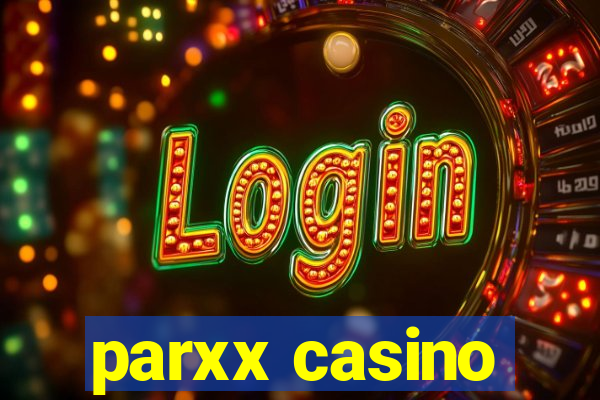 parxx casino