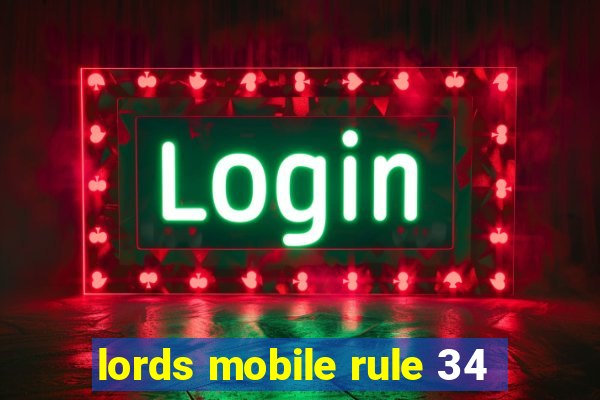 lords mobile rule 34