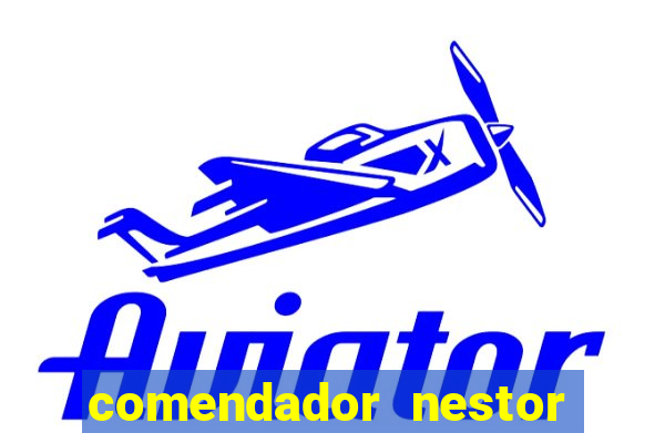 comendador nestor pereira 33