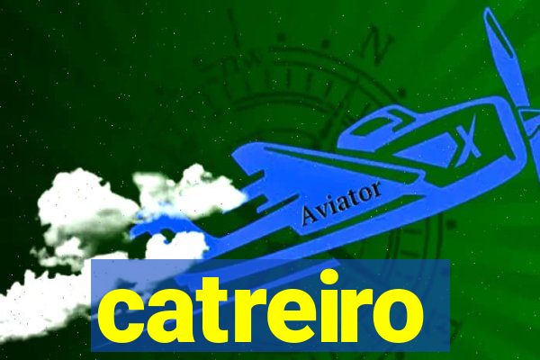 catreiro