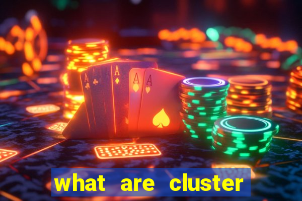 what are cluster pay slots