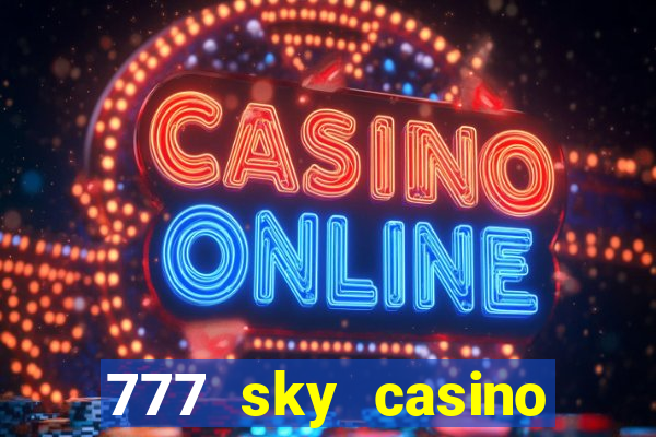 777 sky casino login app