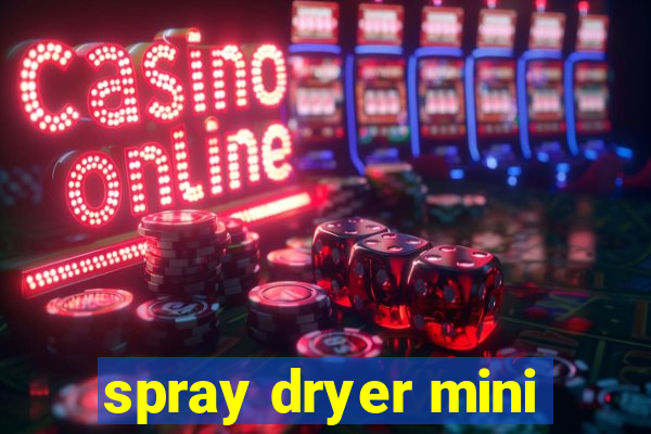 spray dryer mini