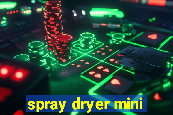 spray dryer mini