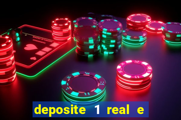 deposite 1 real e ganhe 20