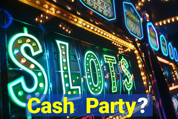 Cash Party? Casino–Vegas Slots