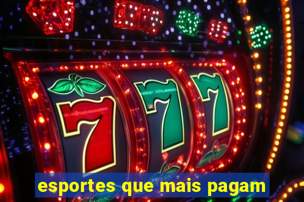 esportes que mais pagam