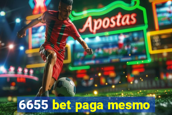 6655 bet paga mesmo