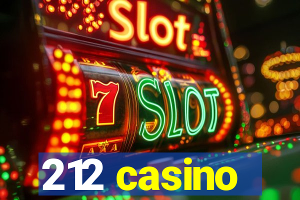 212 casino