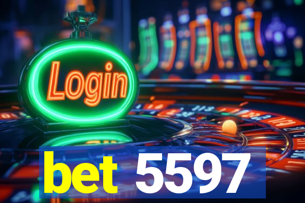 bet 5597