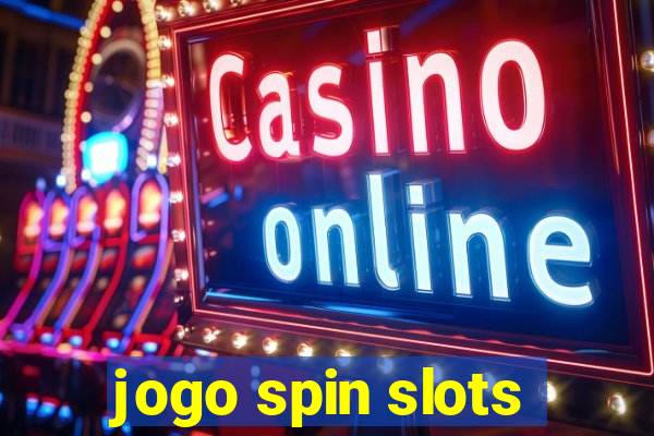 jogo spin slots