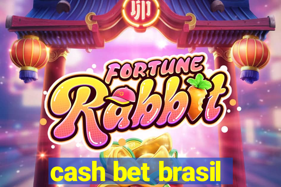 cash bet brasil