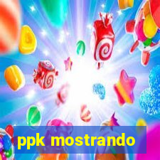 ppk mostrando