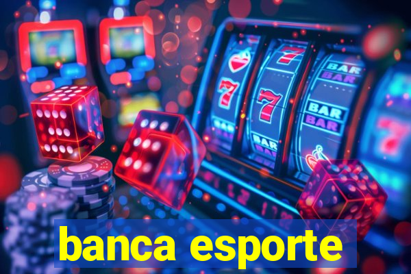 banca esporte