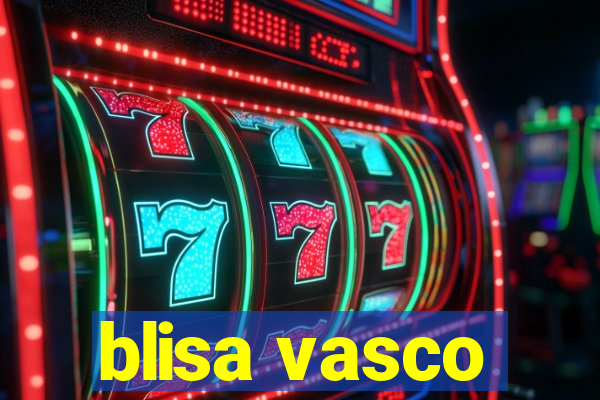 blisa vasco