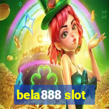 bela888 slot