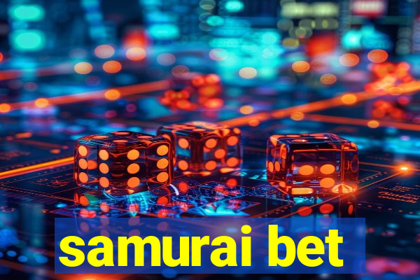 samurai bet