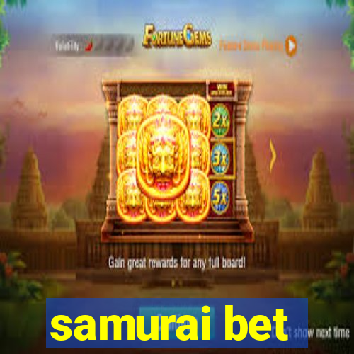 samurai bet